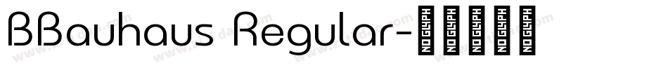 BBauhaus Regular字体转换